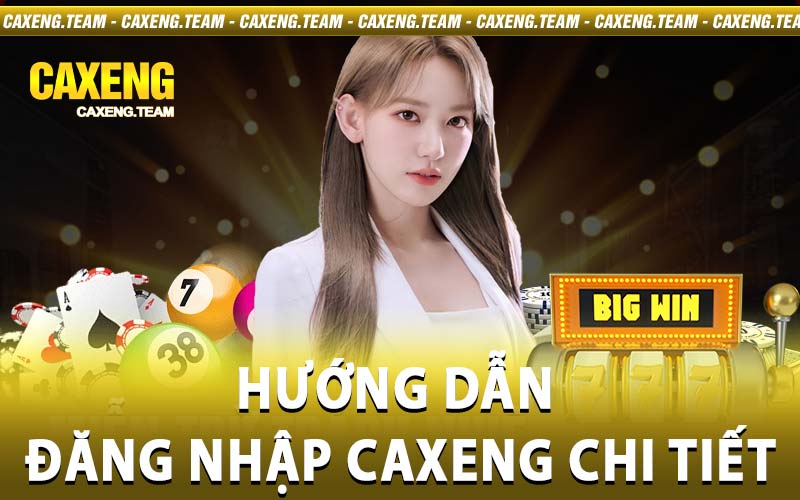 đăng nhập Caxeng